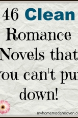 46 Clean Romance Novels That You Can't Put Down!