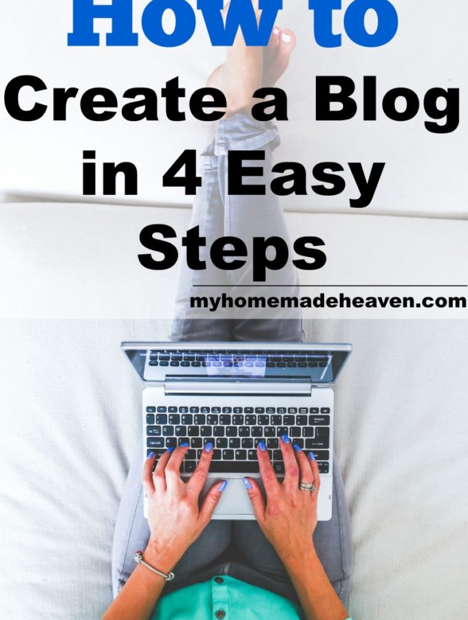 How to Create a blog in 4 Easy Steps Archives - My Homemade Heaven